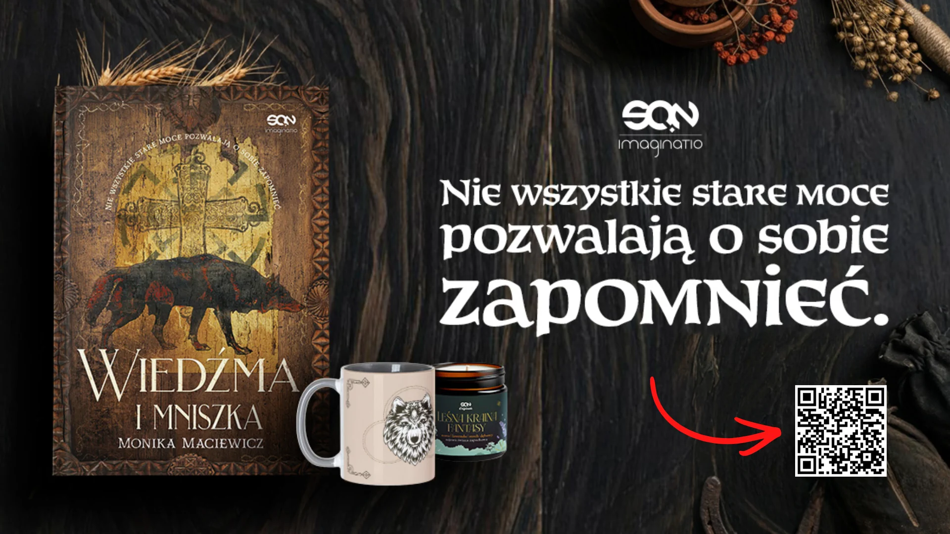 Wiedźma i Mniszka. Wydawnictwo SQN